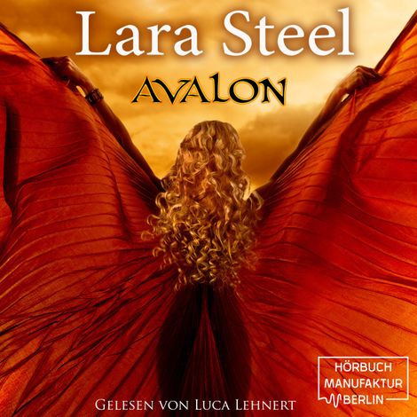 Hörbüch “Avalon (ungekürzt) – Lara Steel”