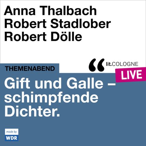 Hörbüch “Gift und Galle mit Anna Thalbach, Robert Stadlober und Robert Dölle - lit.COLOGNE live (Ungekürzt) – Lars Claßen, Robert Stadlober, Robert Döllemehr ansehen”