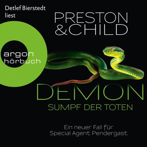 Hörbüch “Demon - Sumpf der Toten - Ein neuer Fall für Special Agent Pendergast (Ungekürzte Lesung) – Douglas Preston, Lincoln Child”