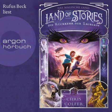 Hörbüch “Die Rückkehr der Zauberin - Land of Stories - Das magische Land 2 (Ungekürzte Lesung) – Chris Colfer”
