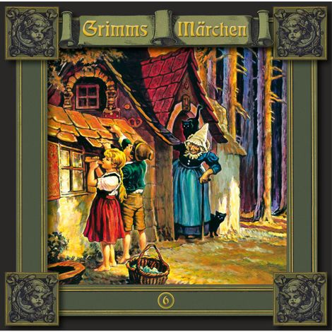 Hörbüch “Grimms Märchen, Folge 6: Hänsel und Gretel / Die sieben Raben / Die Gänsehirtin am Brunnen – Brüder Grimm”