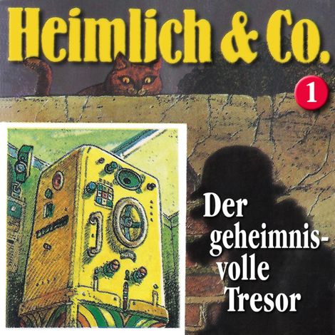 Hörbüch “Heimlich & Co., Folge 1: Der geheimnisvolle Tresor – Hans-Joachim Herwald”