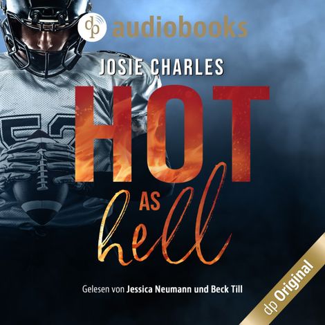 Hörbüch “Hot As Hell - Die Moore-Brothers-Dilogie, Band 1 (Ungekürzt) – Josie Charles”