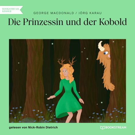 Hörbüch “Die Prinzessin und der Kobold (Ungekürzt) – Jörg Karau, George MacDonald”
