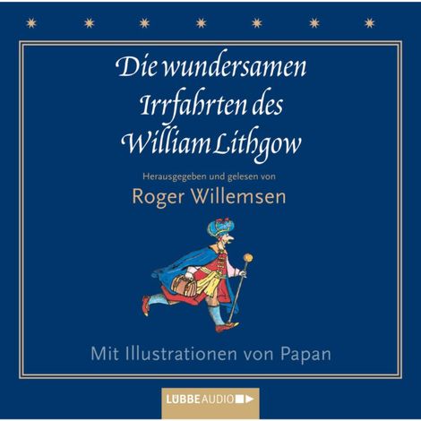 Hörbüch “Die wundersamen Irrfahrten des William Lithgow – William Lithgow”