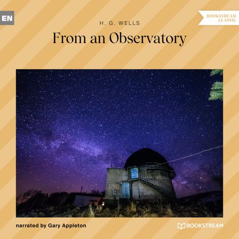 Hörbüch “From an Observatory (Unabridged) – H. G. Wells”