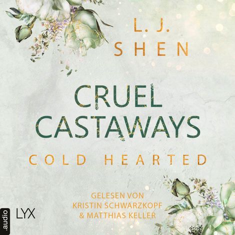 Hörbüch “Cold-Hearted - Cruel Castaways, Teil 3 (Ungekürzt) – L. J. Shen”