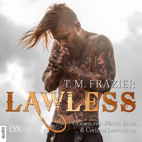 Hörbüch “Lawless - King-Reihe 3 (Ungekürzt) – T. M. Frazier”