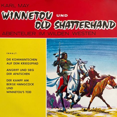 Hörbüch “Winnetou und Old Shatterhand - Abenteuer im Wilden Westen – Karl May”