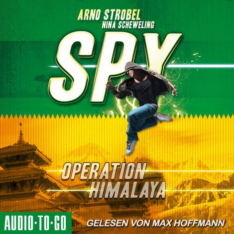 Hörbüch “Operation Himalaya - SPY, Band 3 (ungekürzt) – Arno Strobel”