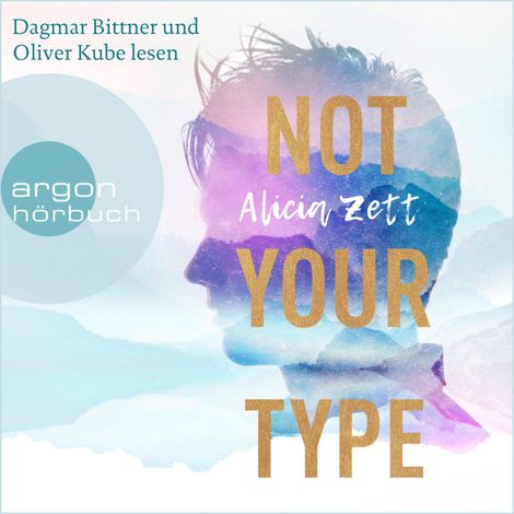 Hörbüch “Not Your Type - Love is Queer, Band 1 (Ungekürzte Lesung) – Alicia Zett”