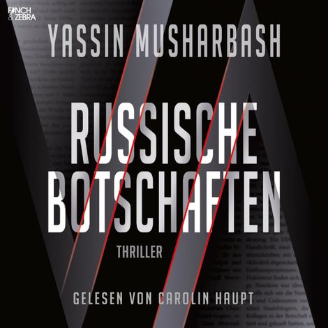 Hörbüch “Russische Botschaften (Ungekürzt) – Yassin Musharbash”