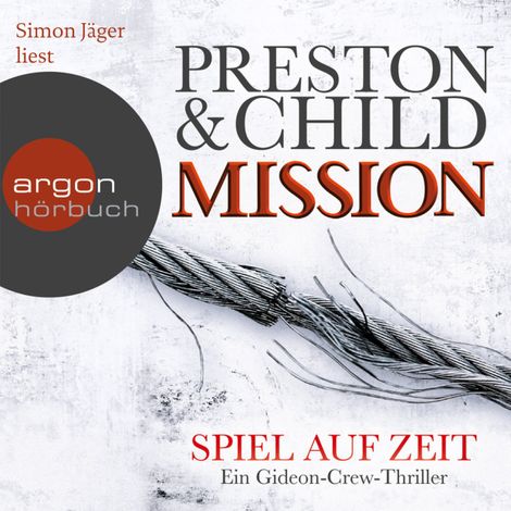 Hörbüch “Mission - Spiel auf Zeit - Ein Gideon-Crew-Thriller (Gekürzte Fassung) – Douglas Preston”