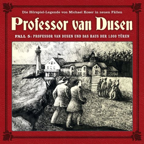 Hörbüch “Professor van Dusen, Die neuen Fälle, Fall 5: Professor van Dusen und das Haus der 1000 Türen – Marc Freund”