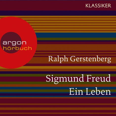 Hörbüch “Sigmund Freud - Ein Leben (Feature) – Ralph Gerstenberg”