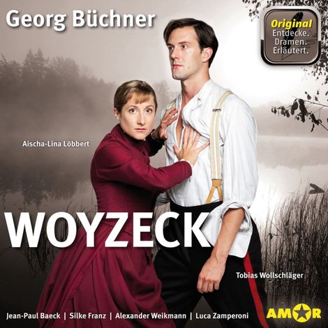 Hörbüch “Woyzeck (Szenische Lesung mit Erläuterungen) - Dramen. Erläutert. (Ungekürzt) – Georg Büchner”