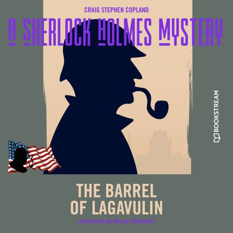 Hörbüch “The Barrel of Lagavulin - A Sherlock Holmes Mystery, Episode 6 (Unabridged) – Sir Arthur Conan Doyle, Craig Stephen Copland”