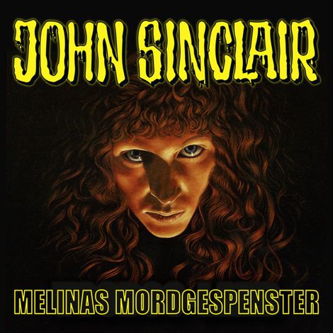 Hörbüch “John Sinclair, Sonderedition 6: Melinas Mordgespenster – Jason Dark”