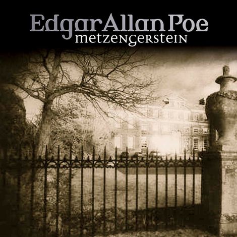 Hörbüch “Edgar Allan Poe, Folge 25: Metzengerstein – Edgar Allan Poe”