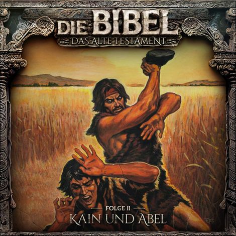 Hörbüch “Die Bibel, Altes Testament, Folge 2: Kain und Abel – Aikaterini Maria Schlösser”
