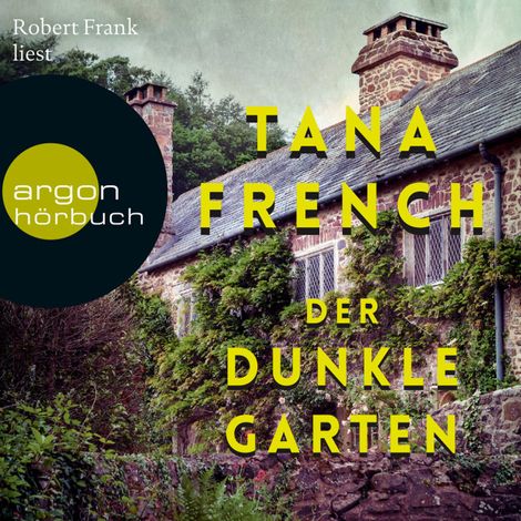 Hörbüch “Der dunkle Garten (Ungekürzte Lesung) – Tana French”