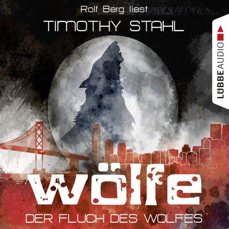 Hörbüch “Wölfe, Folge 1: Der Fluch des Wolfes – Timothy Stahl”
