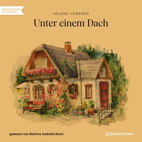 Hörbüch “Unter einem Dach (Ungekürzt) – Helene Hübener”