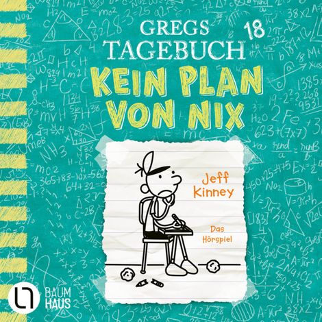 Hörbüch “Gregs Tagebuch, Folge 18: Kein Plan von nix – Jeff Kinney”