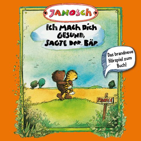 Hörbüch “Janosch, Folge 3: Ich mach Dich gesund, sagte der Bär – Janosch”