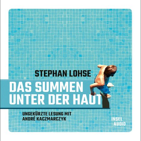 Hörbüch “Das Summen unter der Haut (Ungekürzt) – Stephan Lohse”