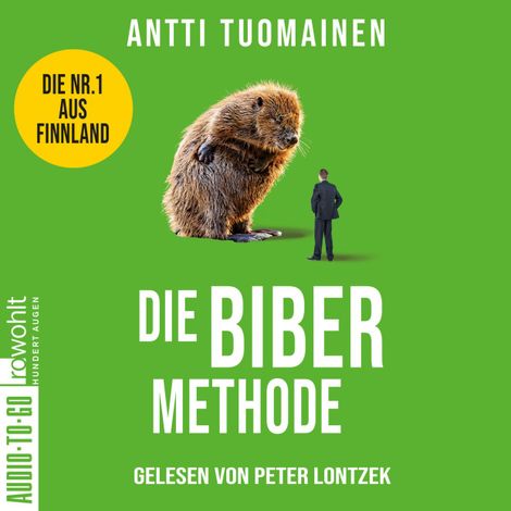 Hörbüch “Die Biber-Methode - Henri Koskinen, Band 3 (ungekürzt) – Antti Tuomainen”
