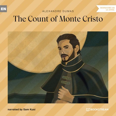 Hörbüch “The Count of Monte Cristo (Unabridged) – Alexandre Dumas”