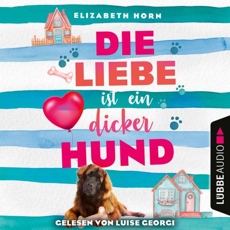 Hörbüch “Die Liebe ist ein dicker Hund (Ungekürzt) – Elizabeth Horn”