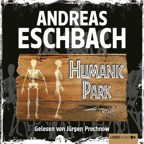 Hörbüch “Humanic Park – Andreas Eschbach”