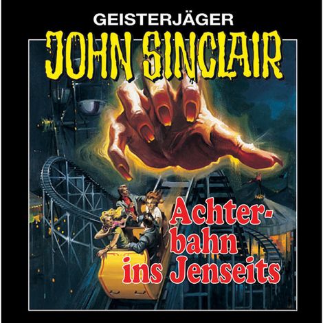 Hörbüch “John Sinclair, Folge 3: Achterbahn ins Jenseits (Remastered) – Jason Dark”
