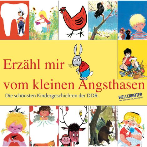 Hörbüch “Die schönsten Kindergeschichten der DDR, Teil 1: Erzähl mir vom kleinen Angsthasen – Benno Pludra”