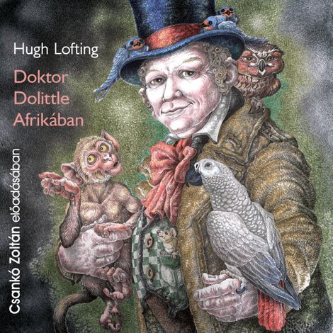 Hörbüch “Doktor Dolittle Afrikában (teljes) – Hugh Lofting”