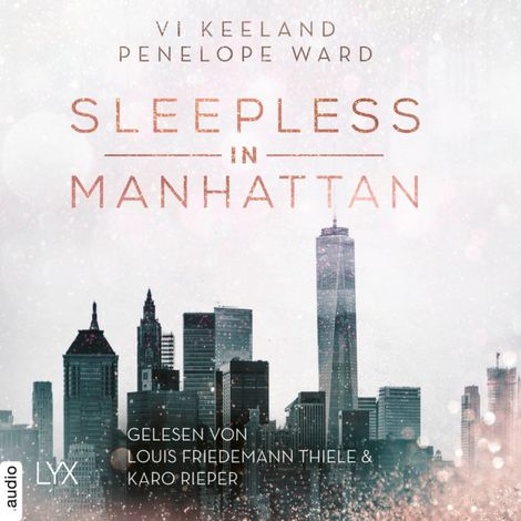 Hörbüch “Sleepless in Manhattan (Ungekürzt) – Vi Keeland, Penelope Ward”