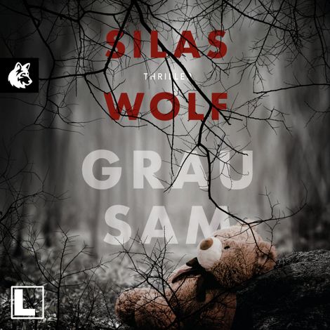 Hörbüch “Grausam - Ein Fall für Jonas Starck, Band 4 (ungekürzt) – Silas Wolf”