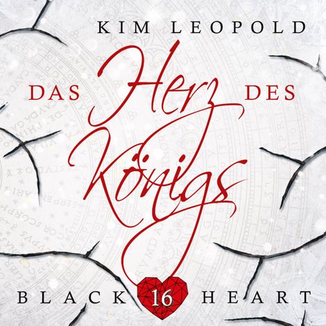 Hörbüch “Das Herz des Königs - Black Heart, Band 16 (ungekürzt) – Kim Leopold”