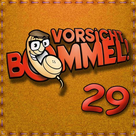 Hörbüch “Best of Comedy: Vorsicht Bommel 29 – Vorsicht Bommel”