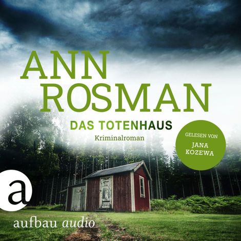 Hörbüch “Das Totenhaus - Karin Adler ermittelt, Band 5 (Ungekürzt) – Ann Rosman”
