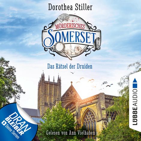 Hörbüch “Das Rätsel der Druiden - Mörderisches Somerset, Folge 3 (Ungekürzt) – Dorothea Stiller”