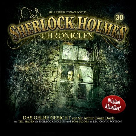 Hörbüch “Sherlock Holmes Chronicles, Folge 30: Das gelbe Gesicht – Sir Arthur Conan Doyle”