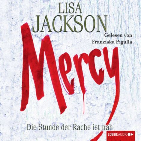 Hörbüch “Mercy - Die Stunde der Rache – Lisa Jackson”