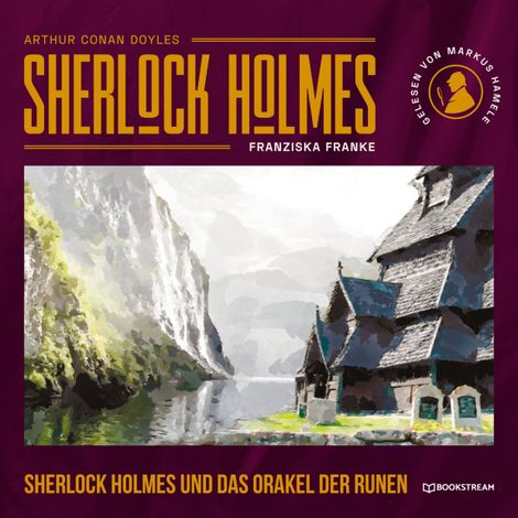Hörbüch “Sherlock Holmes und das Orakel der Runen (Ungekürzt) – Franziska Franke, Sir Arthur Conan Doyle”