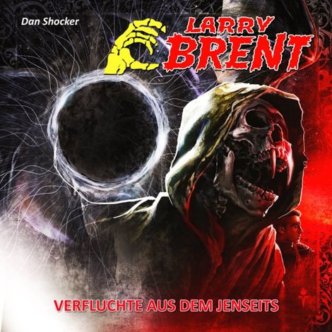 Hörbüch “Larry Brent, Folge 18: Verfluchte aus dem Jenseits (3 von 3) – Jürgen Grasmück”