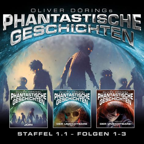 Hörbüch “Phantastische Geschichten, Staffel 1.1 (Folgen 1-3) – Oliver Döring”