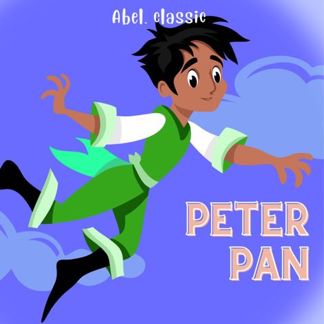 Hörbüch “Peter Pan - Abel Classics, Season 1, Episode 5: Wendy's verhaal – J.M. Barrie”
