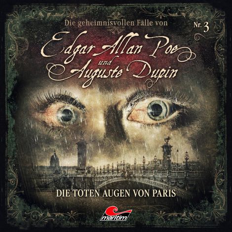 Hörbüch “Edgar Allan Poe & Auguste Dupin, Folge 3: Die toten Augen von Paris – Markus Duschek”